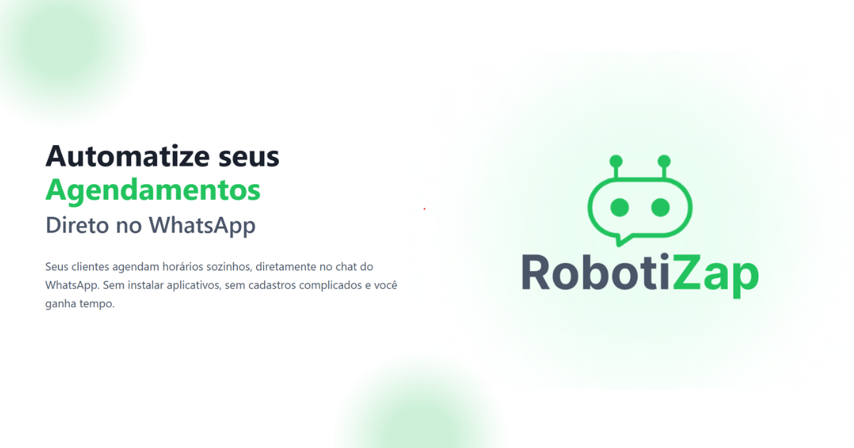 Automatize seus agendamentos direto no WhatsApp - RobotiZap